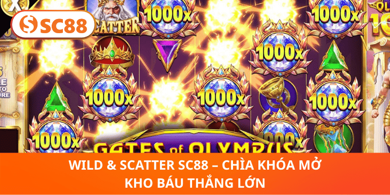 Wild & Scatter SC88 – Chìa Khóa Mở Kho Báu Thắng Lớn