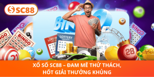Xổ Số SC88 – Chinh Phục Thử Thách, Nhận Thưởng Siêu Hot
